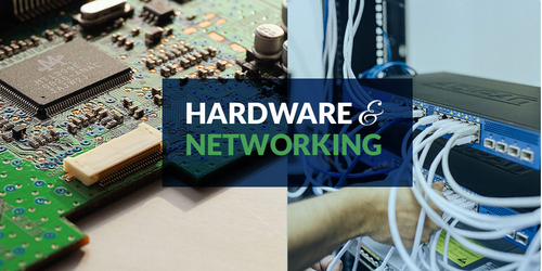 Hardware & Networking